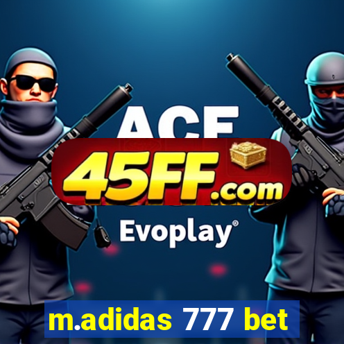 m.adidas 777 bet